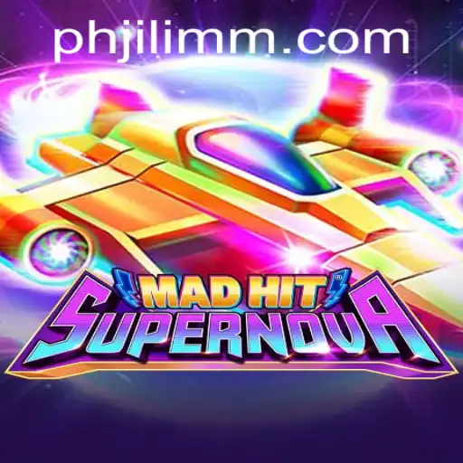 MadHitSupernova: The Explosive Gaming Phenomenon by JiLiMM